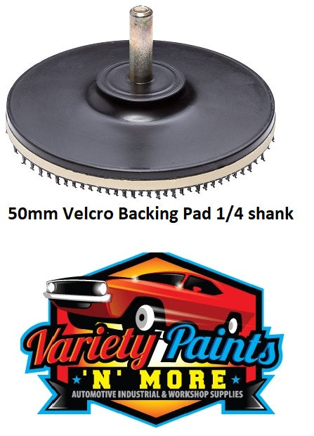 50MM VELCRO BACKING PAD 1/4 SHANK