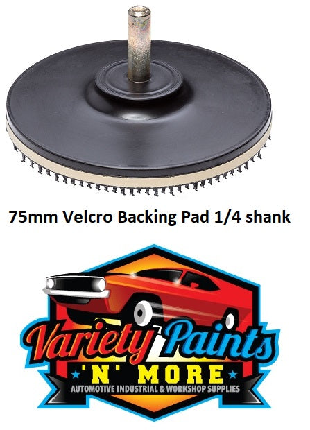 75MM VELCRO BACKING PAD 1/4 SHANK