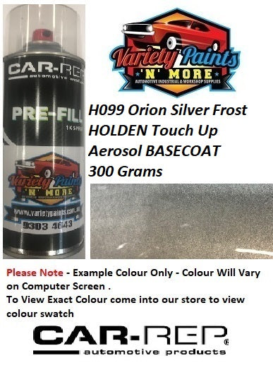 H099 Orion Silver Frost HOLDEN Touch Up Aerosol ACRYLIC 300 Grams