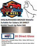 H4Q BURNISHED BRONZE Metallic Suitable for Subaru 2K DIRECT GLOSS Touch Up Paint 300 Gram