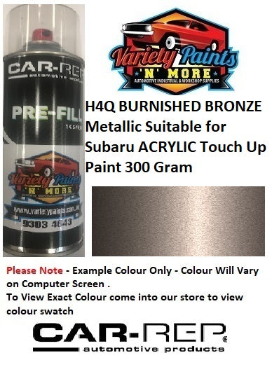 H4Q BURNISHED BRONZE Metallic Suitable for Subaru ACRYLIC Touch Up Paint 300 Gram