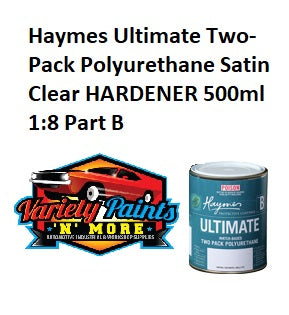 Haymes Ultimate 2 Pack Epoxy Satin Hardener 500ml 1:8