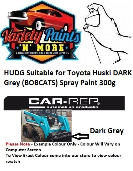 HUDG Suitable for Toyota Huski DARK Grey (BOBCATS) Spray Paint 300g