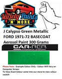 J Calypso Green Metallic FORD 1971-72 BASECOAT Aerosol Paint 300 Grams 