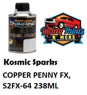 Copper Penny FX Shimron 2 House of Kolor Kosmic Sparks  S2-FX64 238ML
