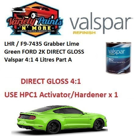 LHR / F9-7435 Grabber Lime Green FORD 2K DIRECT GLOSS Valspar 4:1 4 Litres Part A