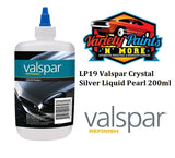 LP19 Valspar Crystal Silver Liquid Pearl 200ml