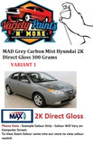 MAD Grey Carbon Mist VARIANT 1 Hyundai 2K Direct Gloss Aerosol Paint 300 Grams