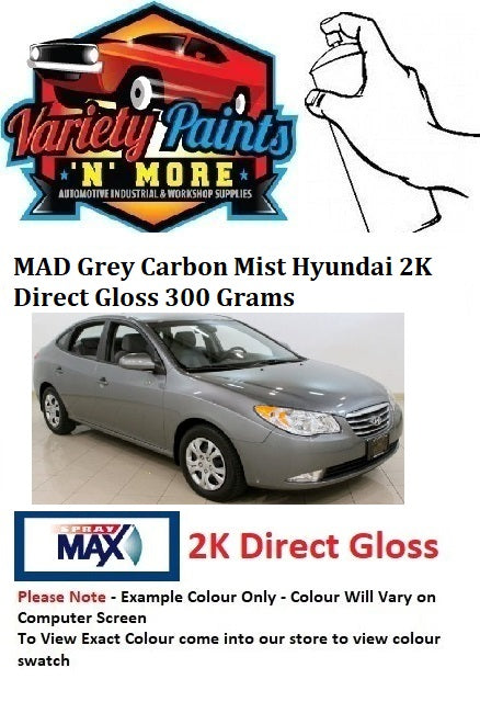 MAD Grey Carbon Mist Hyundai 2K Direct Gloss Aerosol Paint 300 Grams