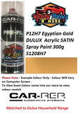 P12H7 Egyptian Gold DULUX  Acrylic SATIN Spray Paint 300g S1208H7