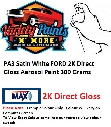 PA3 Satin White FORD 2K Direct Gloss Aerosol Paint 300 Grams