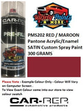 PMS202 RED / MAROON Pantone Acrylic/Enamel SATIN Custom Spray Paint 300 GRAMS