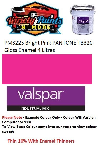 PMS225 Bright Pink PANTONE TB320 Gloss Enamel 4 Litres