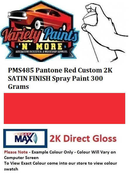 PMS485 Pantone Red Custom 2K SATIN FINISH Spray Paint 300 Grams