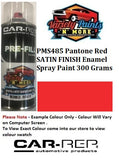 PMS485 Pantone Red SATIN FINISH Enamel Spray Paint 300 Grams