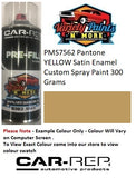 PMS7562 Pantone YELLOW Satin Enamel Custom Spray Paint 300 Grams 