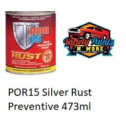 POR15 473ml Rust Preventative Paint Silver 45308