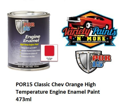 POR15 Classic Chev Orange High Temperature Engine Enamel Paint 473ml