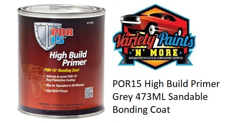 POR15 High Build Primer Grey 473ML Sandable Bonding Coat 41108