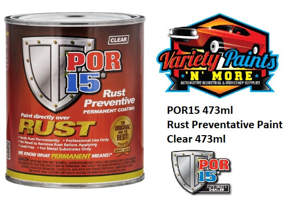POR15 473ml Rust Preventative Paint Clear 473ml 45108