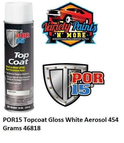 POR15 Topcoat Gloss White Aerosol 454 Grams 46818