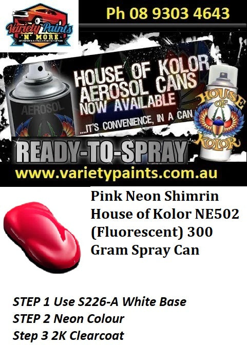 Pink Neon Shimrin House of Kolor NE502 (Fluorescent) 300 Gram Spray Can
