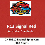 Variety Paints 2K R13 Signal Red Aust Std Aerosol 300 Grams TB510 Enamel 