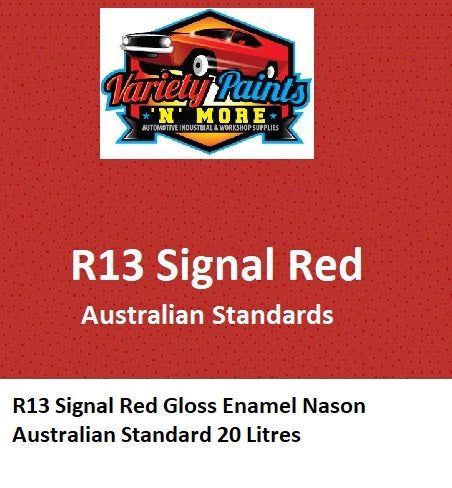 R13 Signal Red Gloss Enamel Nason Australian Standard 20 Litre