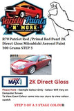 R70 Patriot Red /Primal Red Pearl 2K Direct Gloss Mitsubishi Aerosol Paint 300 Grams STEP 3