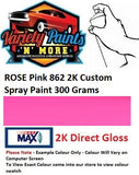 ROSE Pink 862 2K Custom Spray Paint Direct Gloss 300 Grams 
