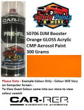 S0706 DJM Booster Orange GLOSS Acrylic CMP Aerosol Paint 300 Grams