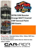 S0706 DJM Booster Orange MATT Enamel CMP Aerosol Paint 300 Grams 