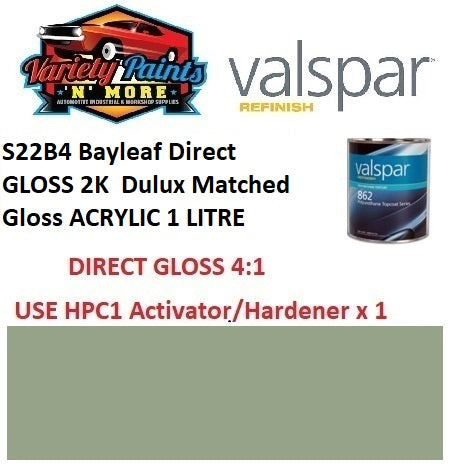 S22B4 Bayleaf Direct GLOSS 2K  Dulux Matched Gloss ACRYLIC 1 LITRE