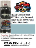 S23A2 Cooks Beach SATIN Acrylic Aerosol Spray Paint 300 Grams (Dulux Matched)