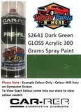 S2641 Dark Green GLOSS Acrylic 300 Grams Spray Paint