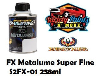 FX Metalume Super Fine S2FX-01 House of Kolor®238ml 
