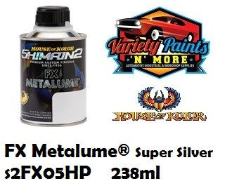 FX Metalume  Super Silver S2FX-05  House of Kolor 238ml