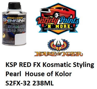 KSP RED FX Kosmatic Styling Pearl  House of Kolor  S2FX-32 238ML