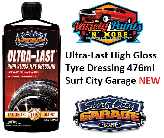 Ultra-Last High Gloss Tyre Dressing 476ml Surf City Garage NEW