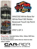 SHUC332 White Base for White Pearl SEE Notes Basecoat Touch Up Paint 300 Grams