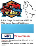 SURBL Surge Blue MATT 2K DTM Nason Aerosol 300 Grams 