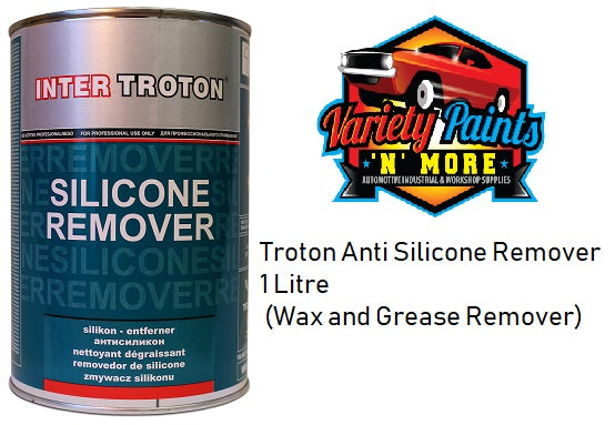 Troton Anti Silicone Remover 1 Litre (Wax and Grease Remover)