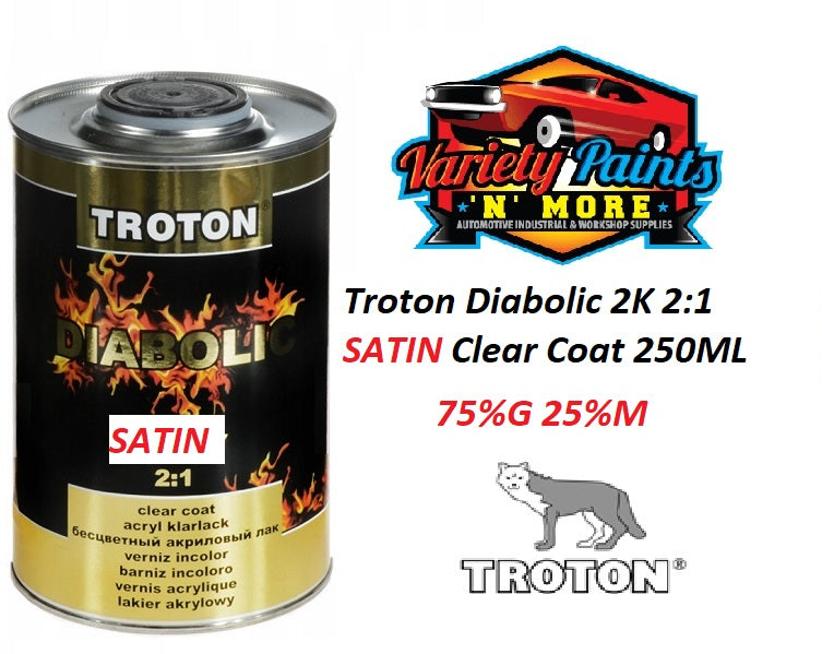 Troton Diabolic 2K 2:1 SATIN Clear Coat 250ml PART A