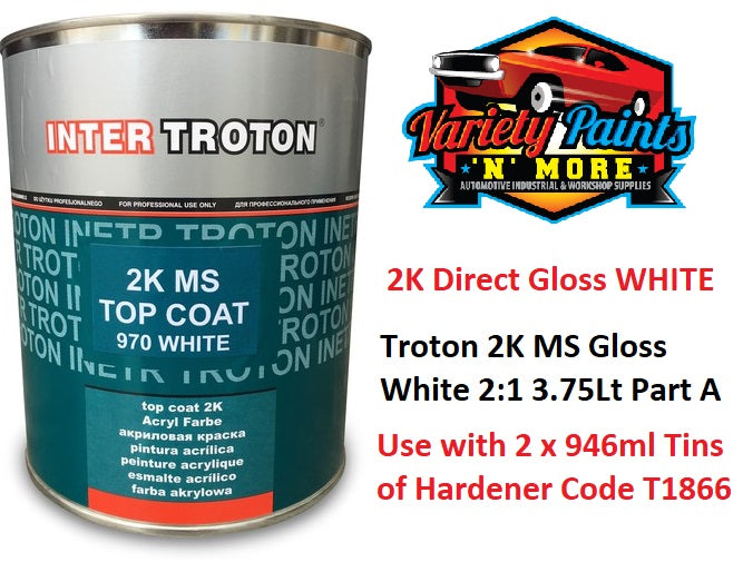 Troton 2K MS Gloss White 2:1 2 LITRES Part A Direct Gloss