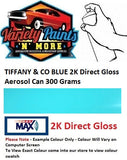TIFFANY & CO BLUE 2K Direct Gloss Aerosol Can 300 Grams 