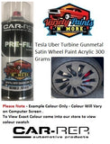 Tesla Uber Turbine Gunmetal Satin Wheel Paint Acrylic 300 Grams 