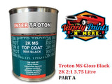 Troton MS Gloss Black 2K 2:1 3.75 Litre