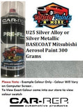 U25 Silver Alloy or Silver Metallic BASECOAT Mitsubishi Aerosol Paint 300 Grams