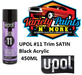 UPOL #11 Trim Satin Black Acrylic 450ML 