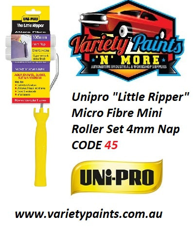 Unipro "Little Ripper" Micro Fibre Mini Roller Set 4mm Nap CODE 45